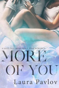 Laura Pavlov — More of You