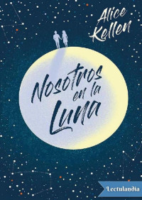 Alice Kellen — Nosotros en la luna
