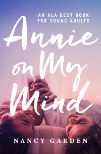 Nancy Garden — Annie on My Mind