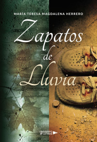 Maria Teresa Magdalena Herrero — Zapatos de lluvia