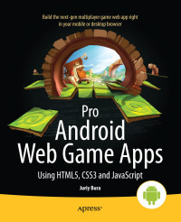 Juriy Bura, Paul Coates — Pro Android Web Game Apps