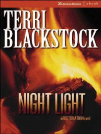 Terri Blackstock [Blackstock, Terri] — Night Light