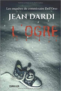 Jean DARDI [DARDI, Jean] — L'OGRE (French Edition)