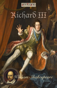 William Shakespeare — Richard III