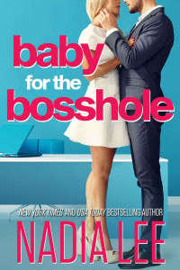 Nadia Lee — Baby for the Bosshole
