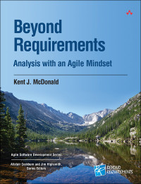 Kent J. McDonald — Beyond Requirements