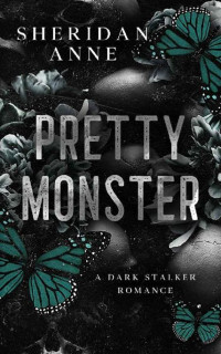 Sheridan Anne — Pretty Monster (Traducción no oficial)