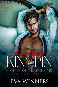 Eva Winners — Kingpins of the Syndicate - 2. Devious Kingpin