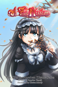 Brandon Varnell — American fox girl 11 -A Fox's Mission