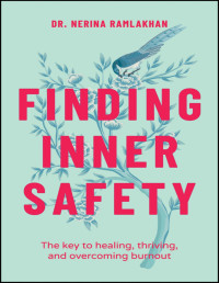 Ramlakhan, Nerina; — Finding Inner Safety