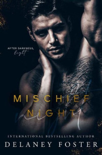 Delaney Foster — Mischief Night