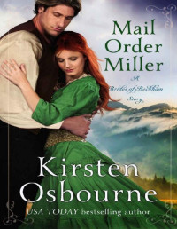 Kirsten Osbourne [Osbourne, Kirsten] — Mail Order Miller (Brides of Beckham Book 24)