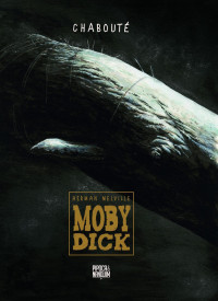 Chabouté — Moby Dick de Chabaut