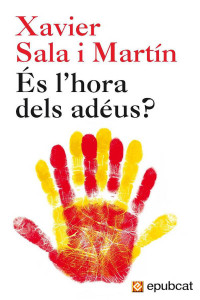 Xavier Sala i Martín — És l'hora dels adéus?