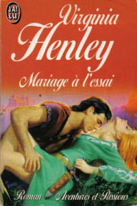 Virginia HENLEY [HENLEY, Virginia] — Mariage à l'essai