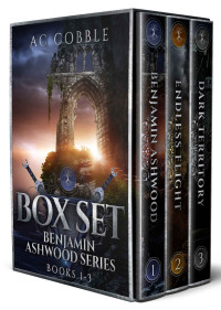 A. C. Cobble — Benjamin Ashwood Series - Books 1-3