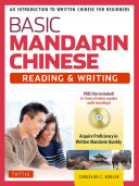 Kubler, Cornelius C. — Basic Mandarin Chinese - Reading & Writing Textbook : An Introduction to Written Chinese for Beginners