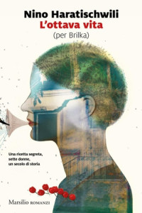 Nino Haratischwili — L'ottava vita (per Brilka)