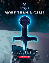 Vasilyev, Andrey — More Than A Game: