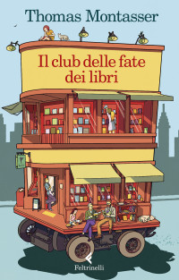 Thomas Montasser — Il club delle fate dei libri
