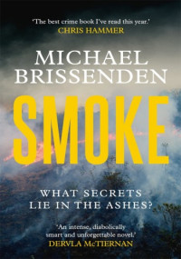 Smoke | Michael Brissenden | Download On Z-Library