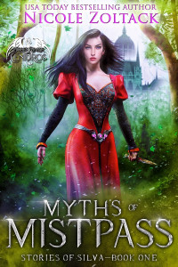 Nicole Zoltack — Myths of Mistpass: An Epic Fantasy Adventure