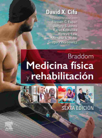 David X. Cifu — Braddom. Medicina física y rehabilitación