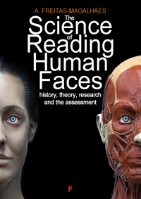 A. Freitas-Magalhães — The Science of Reading Human Faces - History, Theory, Research and Assessment