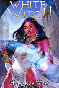 Hercules West — White Witch: Alex Khan Book 2