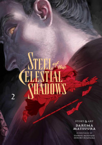 Daruma Matsuura — Steel of the Celestial Shadows, Vol. 2