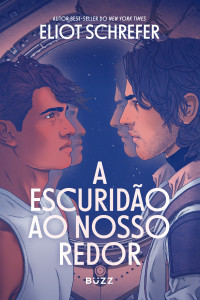 Eliot Schrefer — A escuridão ao nosso redor