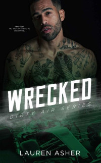 Lauren Asher — Wrecked. Lauren Asher