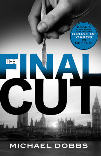 Michael Dobbs — Final Cut