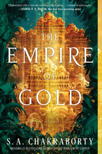 S. A. Chakraborty — The Empire of Gold