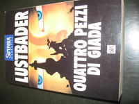 Eric Van Lustbader [Lustbader, Eric Van] — Quattro Pezzi Di Giada