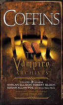 Otto Penzler — Coffins: The Vampire Archives, Volume 3