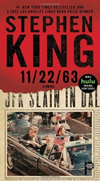 Stephen King — 11/22/63: A Novel