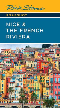 Rick Steves, Steve Smith — Rick Steves Snapshot Nice & the French Riviera