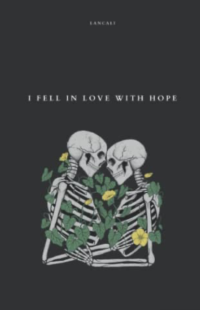 Lancali — I Fell In Love With Hope