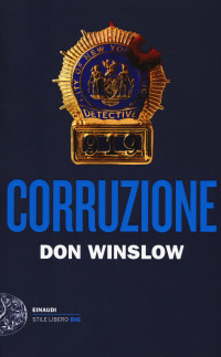 Don Winslow [Winslow, Don] — Corruzione