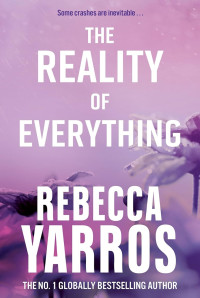 Rebecca Yarros — The reality of everything