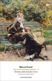 Marcel Proust — All’ombra delle fanciulle in fiore