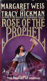 Margaret Weis & Tracy Hickman [Weis, Margaret] — The Prophet of Akhran
