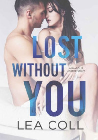 Lea Coll — Lost without You