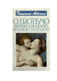 Francesco Alberoni — O Erotismo