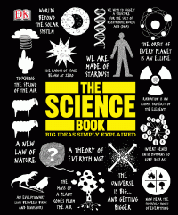 DK — The Science Book: Big Ideas Simply Explained (DK Big Ideas)