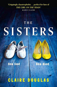 Claire Douglas  — The Sisters