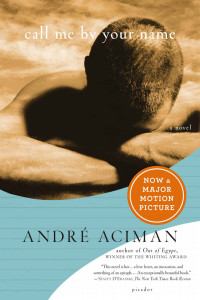 André Aciman — Call Me by Your Name: A Novel