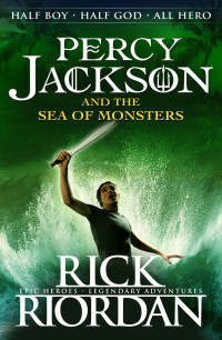 Rick Riordan — Percy Jackson and the Sea of Monsters