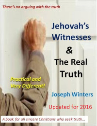 winters, Joseph [winters, Joseph] — Jehovah's Witnesses & The Real Truth